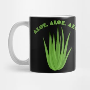 Aloe, Aloe, Aloe Small Mug
